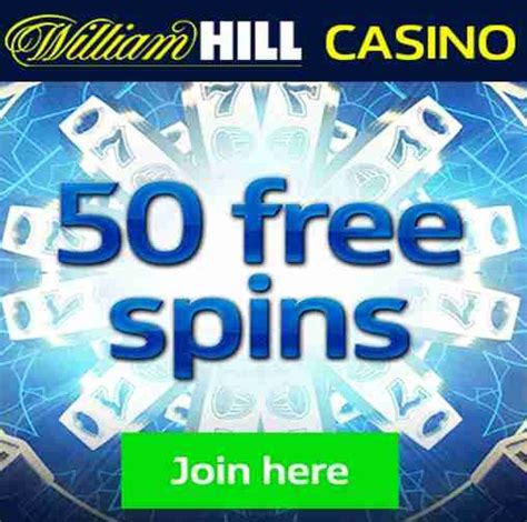  william hill casino 50 free spins